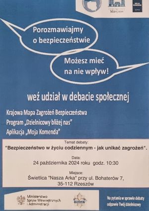 Na zdjeciu plakat zachęcający do udziału w debacie społecznej z cyklu &amp;quot;Porozmawiajmy o bezpieczeństwie – jak unikać zagrożeń”. Debata odbędzie się w czwartek 24 października 2024 roku o godz. 10.30, w Świetlicy „Nasza Arka”  przy ul. Bohaterów 7 w Rzeszowie.