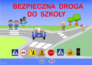 Na zdjeciu grafika z napisem bezpieczna droga do szkoły.