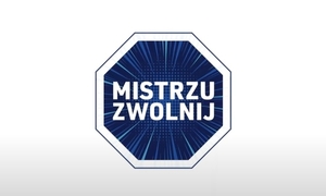Na zdjęciu ośmiokąt z napisem w środku mistrzu zwolnij.